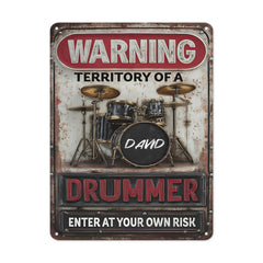 ⚠️WARNING! Territory Of A Drummer - Personalized Metal Sign - Gifts For Drummers - OLESA