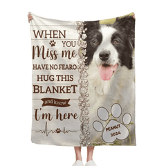 When You Miss Me - Personalized Custom Blanket - Memorials, Christmas Gifts for Dog Moms, Dog Dads, Cat Moms, Cat Dads - OLESA