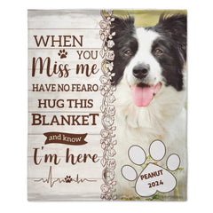 When You Miss Me - Personalized Custom Blanket - Memorials, Christmas Gifts for Dog Moms, Dog Dads, Cat Moms, Cat Dads - OLESA