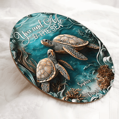 You And Me And The Sea - Personalized Turtle Wood Sign - OLESA