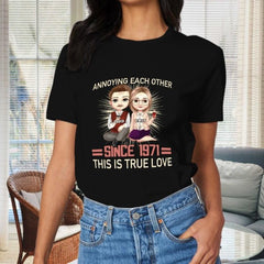 Annoying Each Other Since 1971 That Is True Love - Anniversary Gifts, Gift For Couples, Personalized T-shirt - OLESA