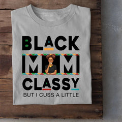 Black Mom Classy - Gift For Mother - Personalized T Shirt - OLESA