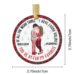 Christmas Couple You Are My Favorite By Far - Gift For Couples - Personalized Circle Ceramic Ornament - OLESA