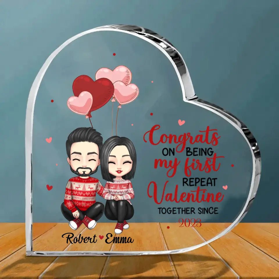 Couple Personalized Custom Heart Shaped Acrylic Plaque - Congrats On Being My First Repeat Valentine - OLESA