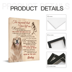 Custom Pet Sympathy Canvas Personalized Dog Memorial Wall Art - The Moment That You Left Me - OLESA