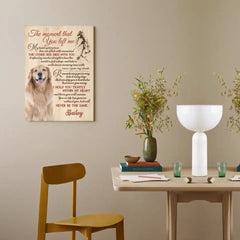 Custom Pet Sympathy Canvas Personalized Dog Memorial Wall Art - The Moment That You Left Me - OLESA