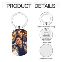 Custom Photo Personalized Keychain - We Will Still Be In Love - OLESA