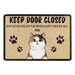 Don't Let The Cats Out - Funny Personalized Cat Decorative Mat, Doormat - OLESA
