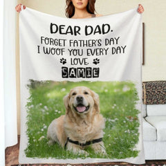 Forget Father's Day woof meow you everyday Gift for Dad, Funny Personalized Blanket - OLESA