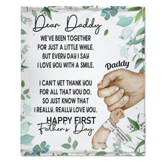 I Love You With A Smile First Father's Day - Personalized Blanket - Birthday Father's Day Gift For First Dad - OLESA