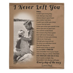 I Never Left You Custom Photo Blanket - Memorial Gift - ARNOVIC