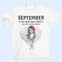 It's My Birthday Month - Family Personalized Custom Unisex T-shirt - Birthday Gift For Family Members - OLESA