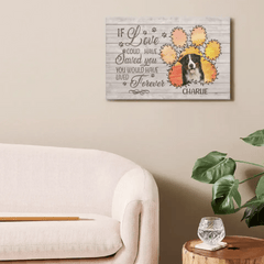 Memorial Personalized Custom Photo Horizontal Canvas - If Love Could Have Saved You You Would Have Lived Forever - Sympathy Gift For Pet Owners - OLESA