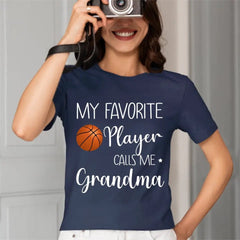 My Favorite Player Calls Me Grandma - Personalized Custom T Shirt - OLESA