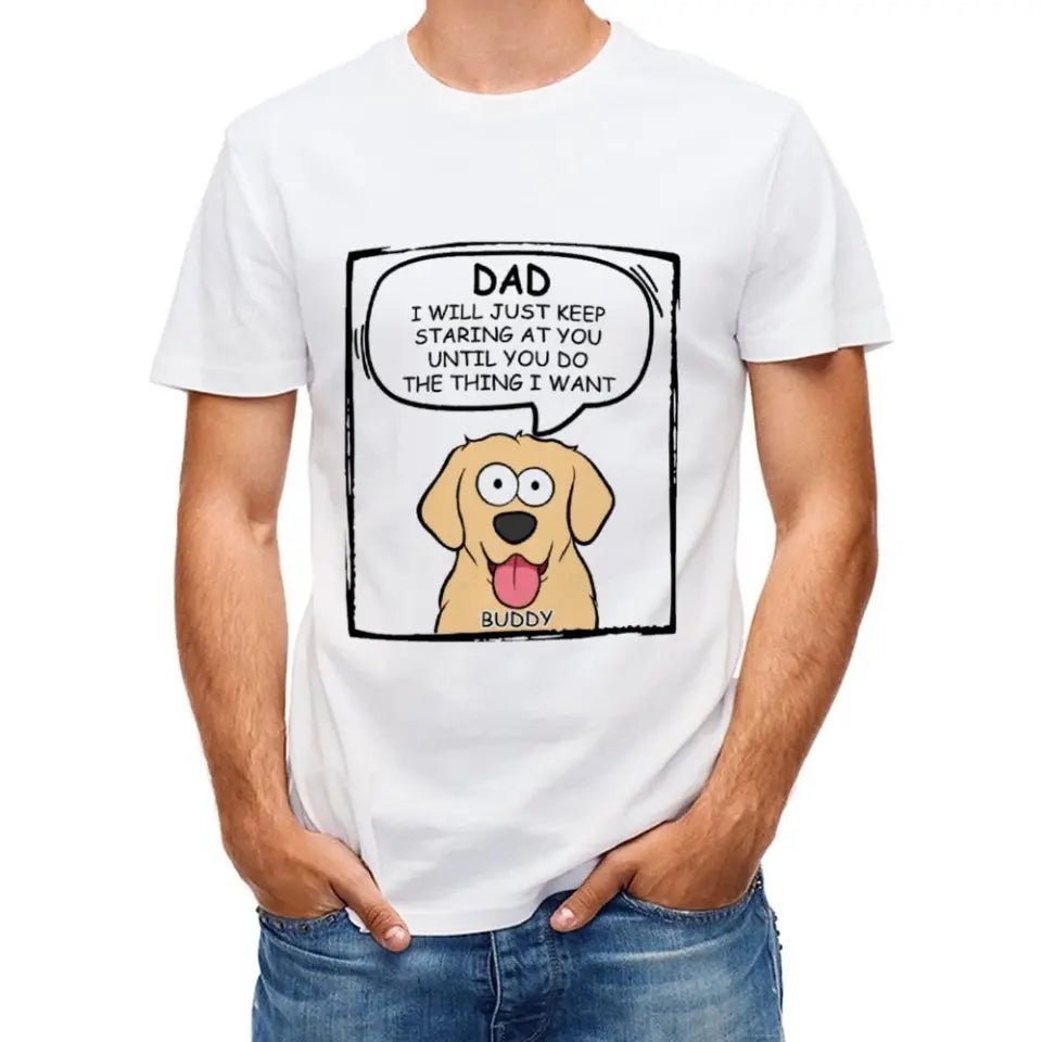 Personalized Custom Unisex T-shirt - We Will Just Keep Staring At You - Gift For Pet Owners - OLESA