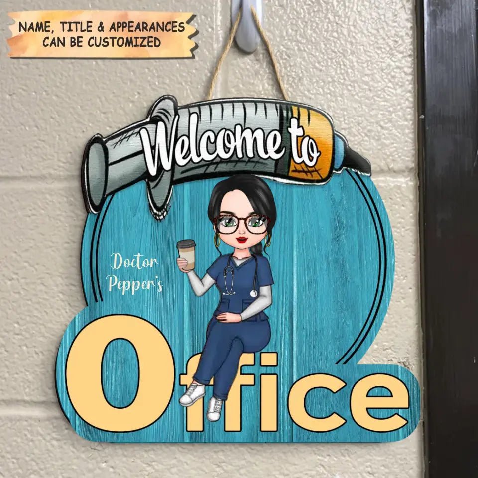 Personalized Door Sign - Welcome To My Office - Gift For Nurse/Doctor - OLESA