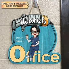Personalized Door Sign - Welcome To My Office - Gift For Nurse/Doctor - OLESA