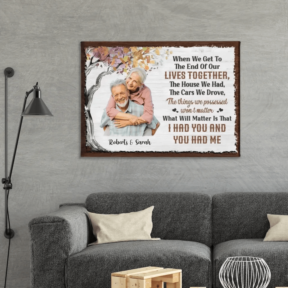 Personalized Photo Canvas - When We Get To The End - OLESA