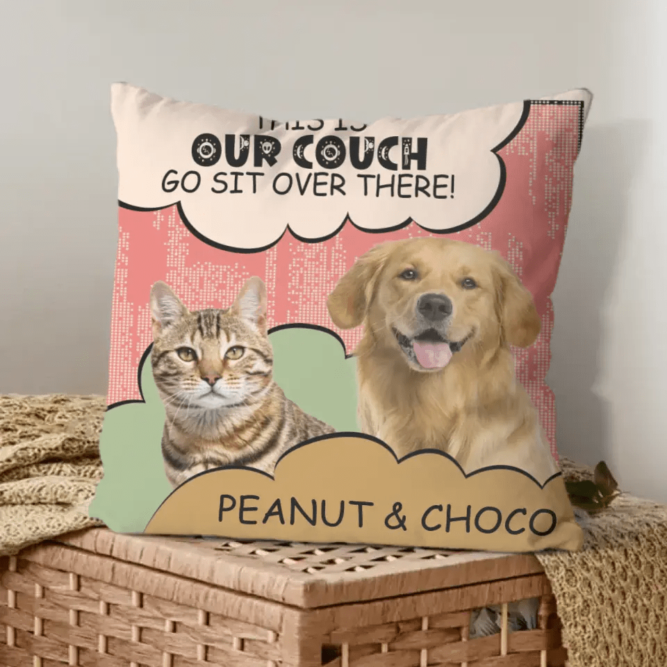 Personalized Pillow Custom Photo Dog Cat Go Sit Over There - Gift For Pet Lovers - OLESA