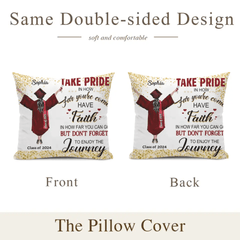 Personalized Pillow Graduation Girl - Take Pride In How Far You've Come - OLESA