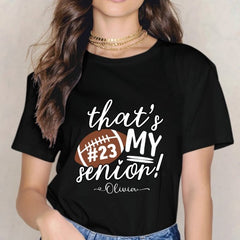That's My Senior Shirt - Graduation Gifts - ARNOVIC