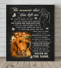 The Moment That You Left Me,My Heart Split In Two - Personalized Canvas Wall Art - OLESA