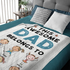 This Awesome Dad Belongs To These - Personalized Blanket - OLESA