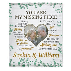 You Are My Missing Piece - Personalized Custom Blanket - Upload Image, Gift For Couple, Husband Wife, Anniversary, Engagement, Wedding, Marriage Gift, Christmas Gift - OLESA