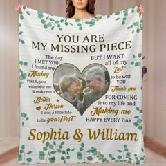 You Are My Missing Piece - Personalized Custom Blanket - Upload Image, Gift For Couple, Husband Wife, Anniversary, Engagement, Wedding, Marriage Gift, Christmas Gift - OLESA
