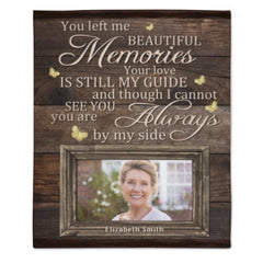 You Left Me Beautiful Memories & Your Love Is Still My Guide - Upload Image, Personalized Blanket - ARNOVIC