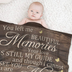 You Left Me Beautiful Memories & Your Love Is Still My Guide - Upload Image, Personalized Blanket - ARNOVIC